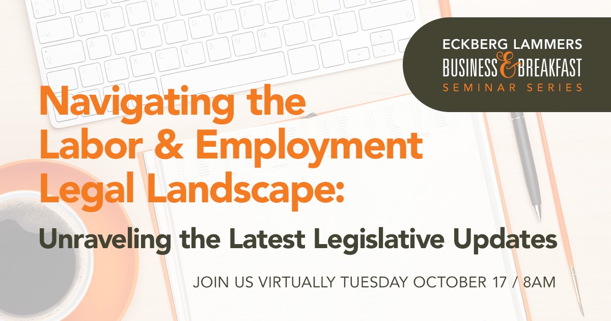 Business & Breakfast: Navigating the Labor & Employment Legal Landscape: Unraveling the Latest Legislative Updates