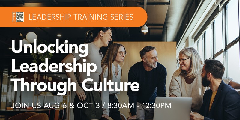 Leadership Training Series: Unlocking Leadership Through Culture
